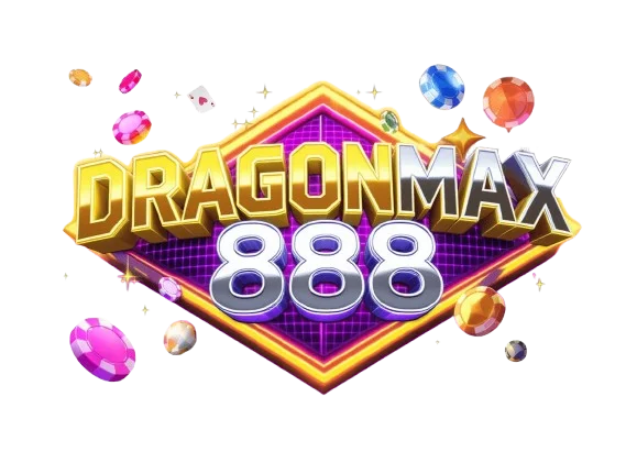 DRAGONMAX888 ทางเข้าเว็บตรง สล็อต บาคาร่า ฝากถอนออโต้